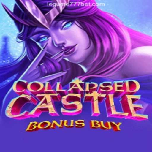 Explore the Exciting World of CollapsedCastleBonusBuy at Legume777 Online Casino
